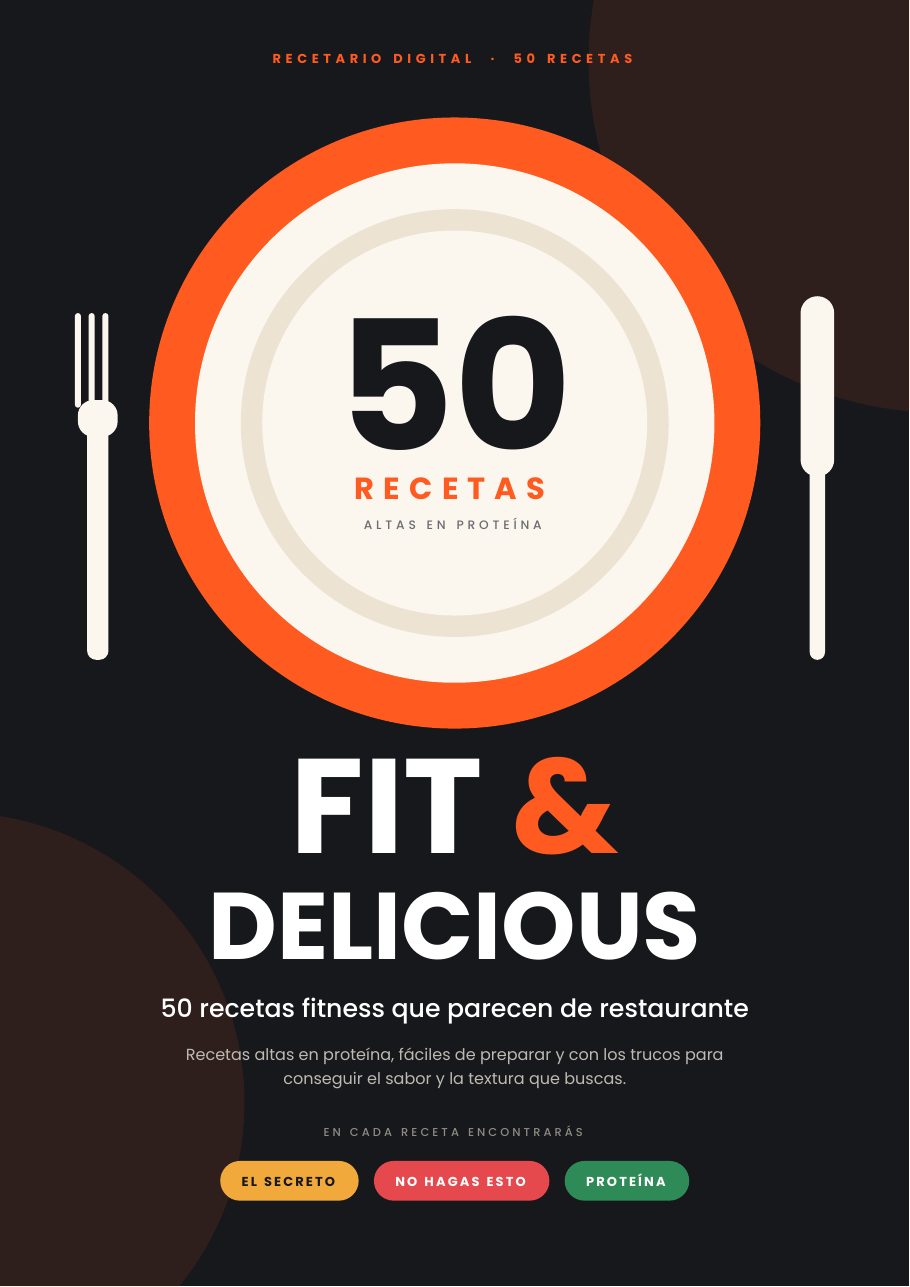 FIT & DELICIOUS: 50 recetas fitness que parecen de restaurante (ebook PDF)